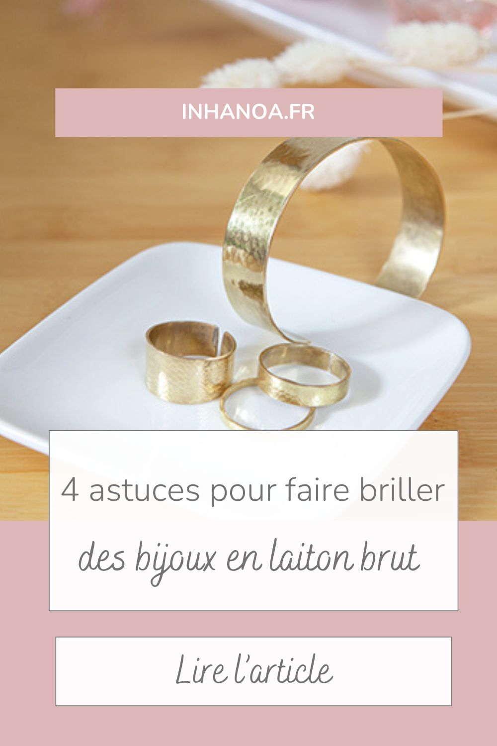 4 astuces pour nettoyer un bijou en laiton brut